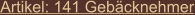 Artikel: 141 Gebäcknehmer