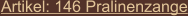 Artikel: 146 Pralinenzange