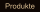 Produkte